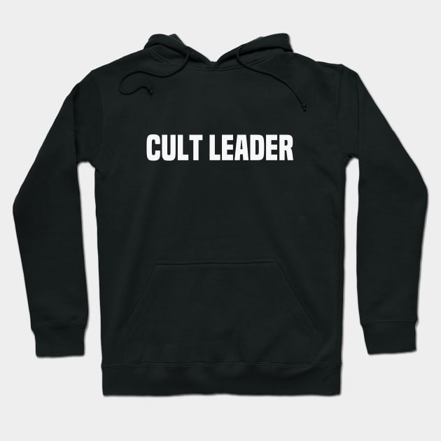 Cult Leader Funny Atheist Atheism Hoodie by Mellowdellow